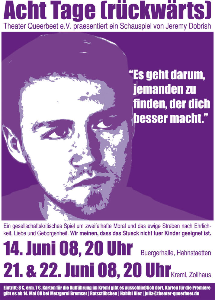 Theater Queerbeet in der Spielzeit 2008: Acht Tage (rückwärts)