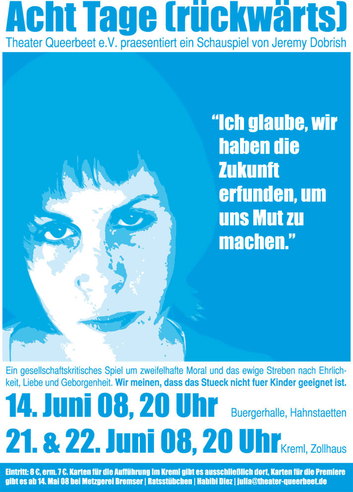 Theater Queerbeet in der Spielzeit 2008: Acht Tage (rückwärts)